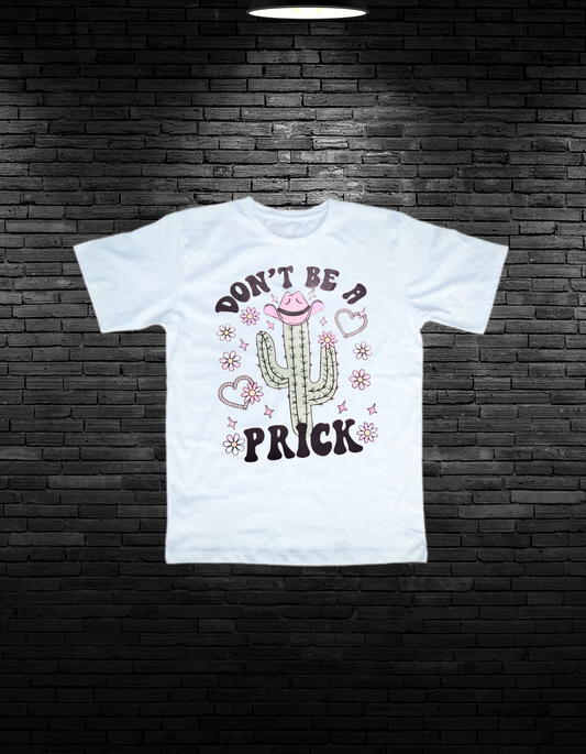 Don't Be A Prick